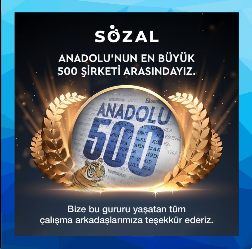 Anadolu'nun En Büyük 500 Şirketi Arasındayız